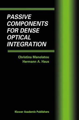 Book cover for Passive Components for Dense Optical Integration