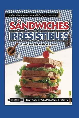 Book cover for Sandwiches Irresistibles