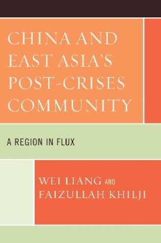 Cover of China and East Asia's Post-Crises Community