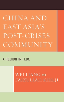 Book cover for China and East Asia's Post-Crises Community