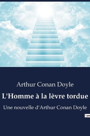 Cover of L'Homme � la l�vre tordue