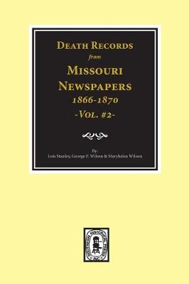 Cover of Death Records from Missouri Newspapers, 1866-1870.