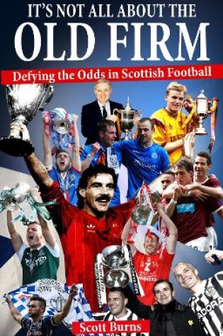 Cover of It's Not All About the Old Firm