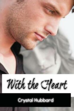 Cover of With the Heart