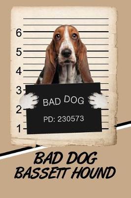 Book cover for Bad Dog Bassett Hound