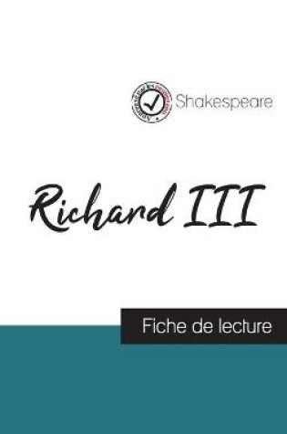 Cover of Richard III de Shakespeare (fiche de lecture et analyse complète de l'oeuvre)
