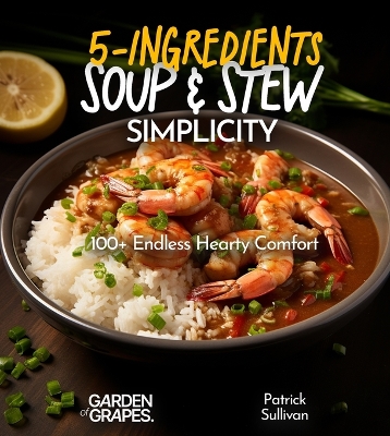 Book cover for 5-Ingredient Soup and Stew Simplicity Cookbook
