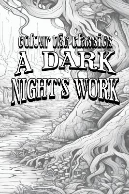 Book cover for Elizabeth Gaskell's A Dark Night's Work [Premium Deluxe Exclusive Edition - Enhance a Beloved Classic Book and Create a Work of Art!]