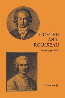 Book cover for Goethe and Rousseau