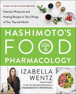 Book cover for Hashimoto’s Food Pharmacology