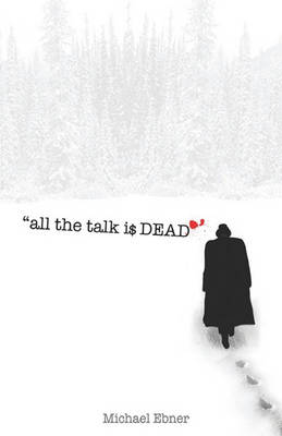 Book cover for All the Talk Is Dead