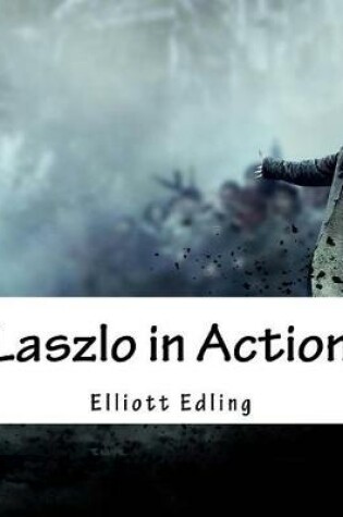 Cover of Laszlo in Action