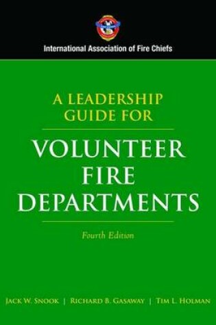Cover of A Leadership Guide for Volunteer Fire Departments
