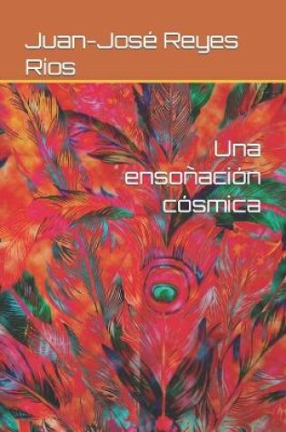 Cover of Una ensoñación cósmica