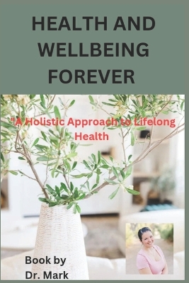 Book cover for Health and wellbeing forever