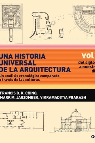 Cover of Una Historia Universal de la Arquitectura, Un Analisis Cronologico Comparado A T