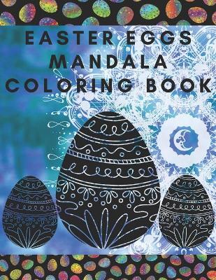 Book cover for Easter Eggs Mandala Coloring Book