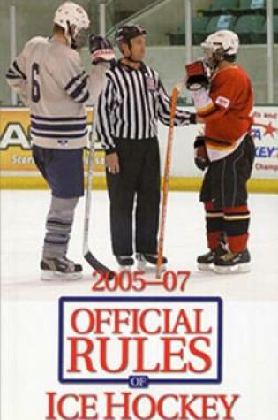 Cover of 2005-2007 Official Rules of Ice Hockey