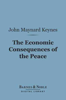 Cover of The Economic Consequences of the Peace (Barnes & Noble Digital Library)