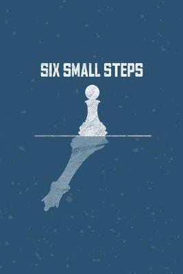 Cover of Six small step