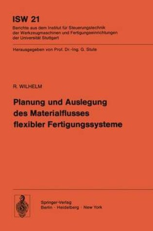 Cover of Planung und Auslegung des Materialflusses flexibler Fertigungssysteme