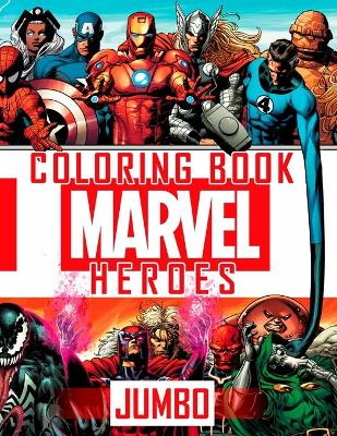 Book cover for MARVEL JUMBO HEROES Coloring Book