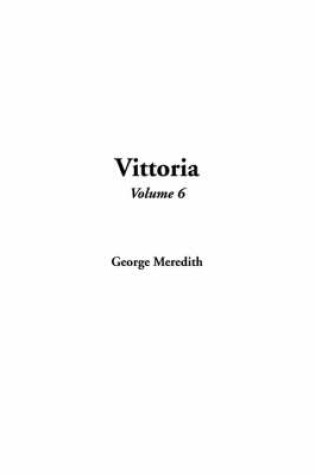 Cover of Vittoria, Volume 6