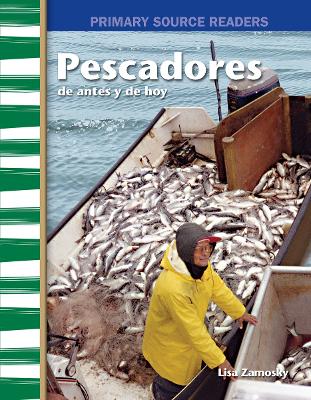 Cover of Pescadores de antes y de hoy (Fishers Then and Now)