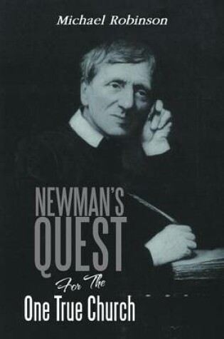 Cover of Newman's Quest for the One True Church