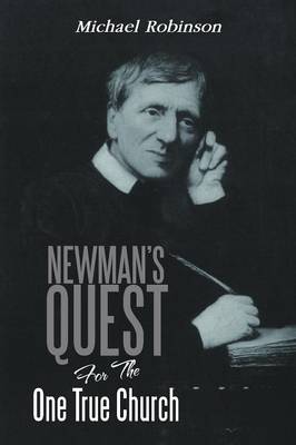 Book cover for Newman's Quest for the One True Church