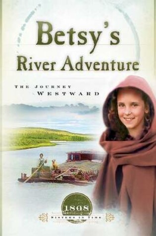 Cover of Betsy's River Adventure