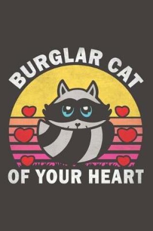 Cover of Burglar Cat Of Your Heart