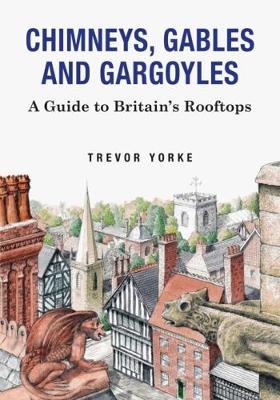 Book cover for Chimneys, Gables And Gargoyles