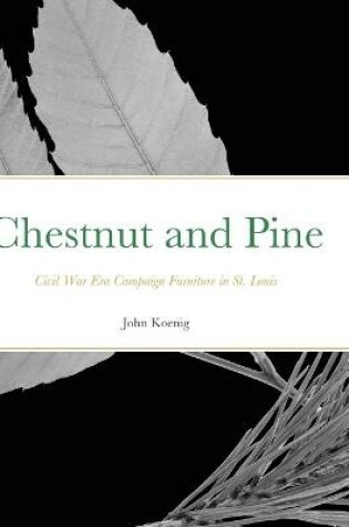Cover of Chestnut and Pine