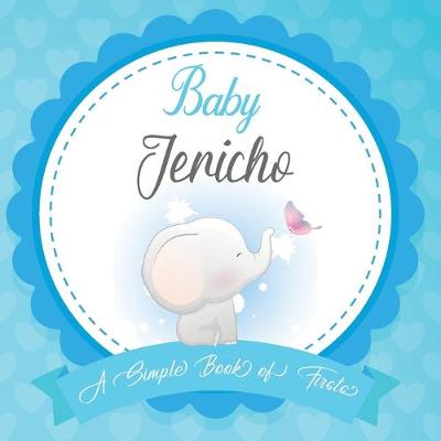 Book cover for Baby Jericho A Simple Book of Firsts