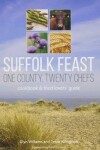 Book cover for Suffolk Feast: One County, Twenty Chefs