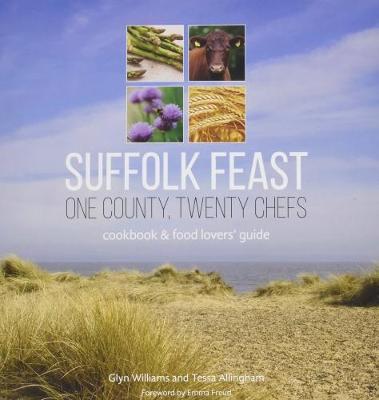 Book cover for Suffolk Feast: One County, Twenty Chefs