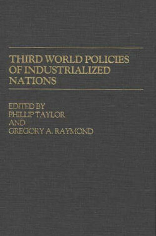 Cover of Third World Policies of Industrialized Nations
