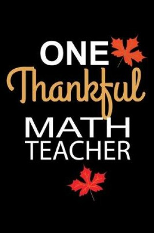 Cover of One Thankful Math Teacher