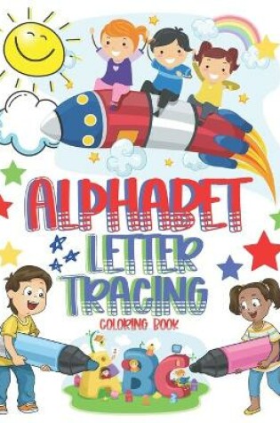 Cover of Alphabet Letter Tracing Coloring Book
