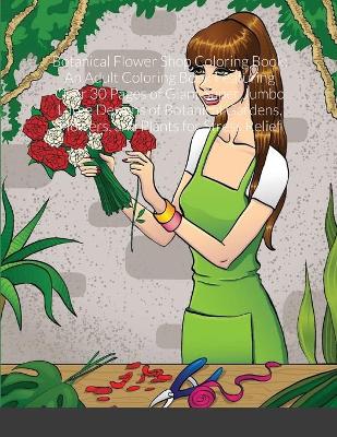 Book cover for Botanical Flower Shop Coloring Book