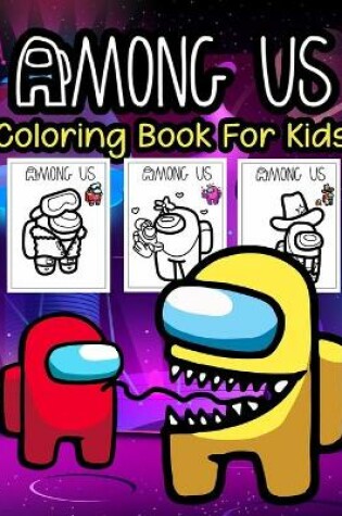 Cover of Among Us Coloring Book For Kids