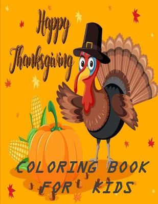 Book cover for Happy Thanksgiving Coloring Book for Kids