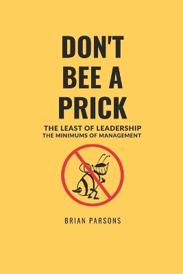 Book cover for Don't Bee a Prick
