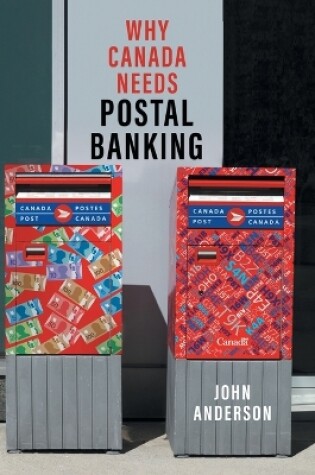 Cover of Why Canada Needs Postal Banking
