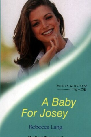 Cover of A Baby for Josey