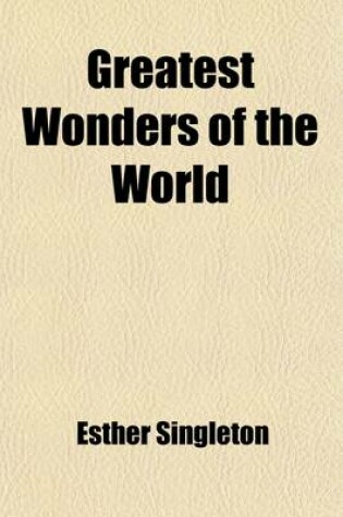 Cover of Greatest Wonders of the World