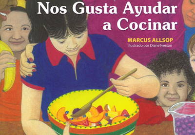 Book cover for Nos Gusta Ayudar a Cocinar