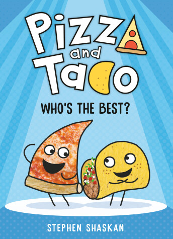 Cover of Pizza and Taco: Who's the Best?