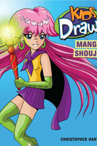 Cover of Kids Draw Manga Shoujo